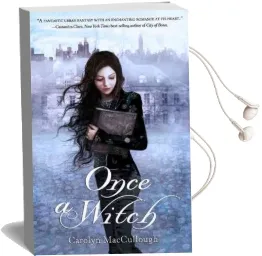 Once a Witch Audiobook download free by Carolyn Maccullough