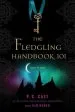 Audiobook The Fledgling Handbook 101 author P C Cast