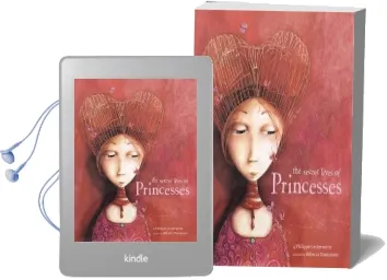 The Secret Lives of Princesses Audiobook download free by Philippe Lechermeier