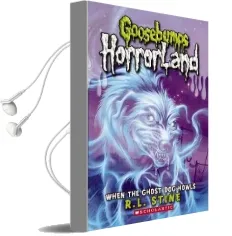 When the Ghost dog Howls (Goosebumps Horrorland #13) Audiobook download free by R L Stine