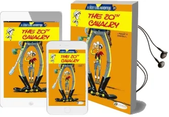 Lucky Luke: The 20Th Cavalry 20Th Cavalry v. 21 Audiobook download free by Goscinny