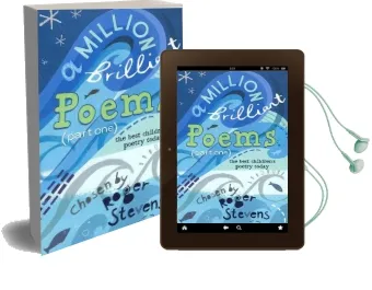 A Million Brilliant Poems: Pt. 1: A Collection of the Very Best Children'S Poetry Today Audiobook download free by Roger Stevens