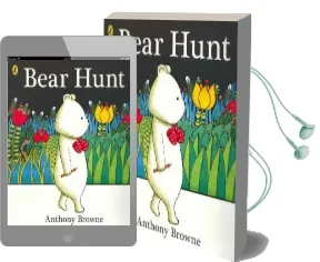 Bear Hunt Audiobook download free by Anthony Browne