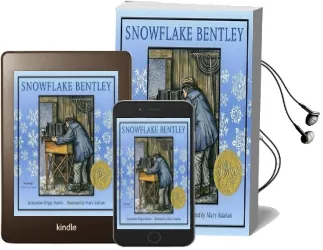 Snowflake Bentley Audiobook download free by Jacqueline Briggs Martin