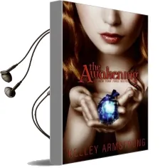The Awakening Audiobook download free by Kelley Armstrong