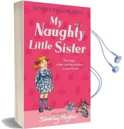 My Naughty Little Sister Audiobook download free by Dorothy Edwards