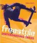 Audiobook Freestyle Skateboarding Tricks: Flat Ground, Rails and Transitions author Sean D'Arcy