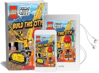 Lego City: Build This City! Audiobook download free by Scholastic