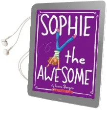 Sophie the Awesome Audiobook download free by Lara Bergen