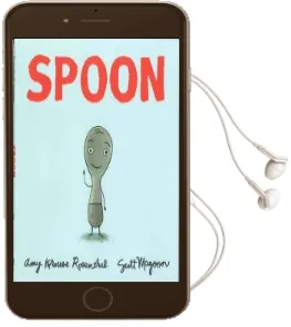 Spoon Audiobook download free by Amy Krouse Rosenthal