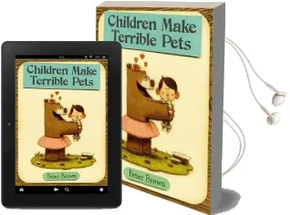 Children Make Terrible Pets Audiobook download free by Peter Brown