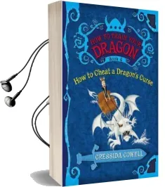 How to Train Your Dragon Book 4: How to Cheat a Dragon'S Curse Audiobook download free by Cressida Cowell
