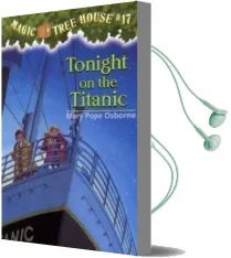 Magic Tree House 17 Tonight on the Titanic Audiobook download free by Mary Pope Osborne
