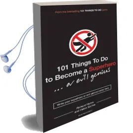 101 Things to do to Become a Superhero (or Evil Genius) Audiobook download free by Richard Horne