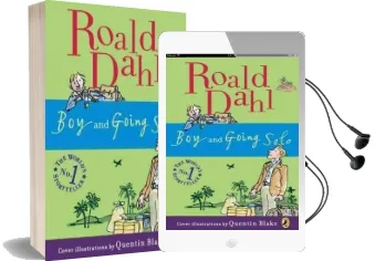 Boy and Going Solo: Tales of Childhood Audiobook download free by Roald Dahl