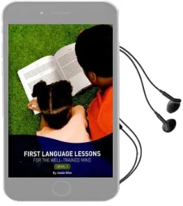 First Language Lessons for the Well-Trained Mind: Level 1 Audiobook download free by Jessie Wise