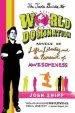Audiobook The Teen'S Guide to World Domination: Advice on Life, Liberty, and the Pursuit of Awesomeness author Josh Shipp