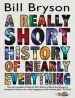 Audiobook A Really Short History of Nearly Everything author Bill Bryson