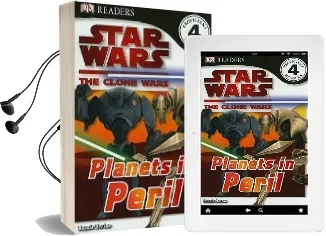 Dk Readers l4: Star Wars: The Clone Wars: Planets in Peril Audiobook download free by Bonnie Burton