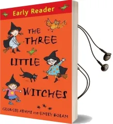 Early Reader: The Three Little Witches Storybook Audiobook download free by Georgie Adams