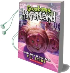 Goosebumps Horrorland: #14 Little Shop of Hamsters Audiobook download free by R. L. Stine