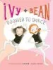 Audiobook Ivy + Bean Doomed to Dance author Annie Barrows