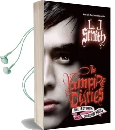 Vampire Diaries: The Return: The Shadow Souls Audiobook download free by L. J. Smith