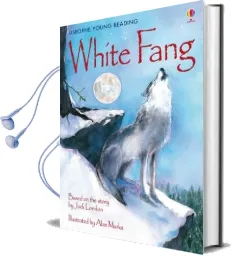 White Fang Audiobook download free by Sarah Courtauld