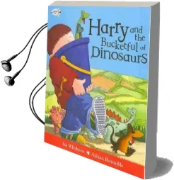 Harry and the Bucketful of Dinosaurs Audiobook download free by Ian Whybrow