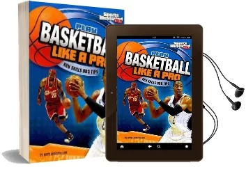 Play Basketball Like a pro: Key Skills and Tips Audiobook download free by Nate Leboutillier