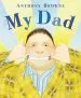 Audiobook My dad author Anthony Browne