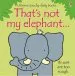 Audiobook That'S not my Elephant author Fiona Watt