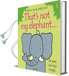 That'S not my Elephant Audiobook download free by Fiona Watt