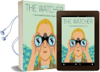 The Watcher: Jane Goodall'S Life With the Chimps Audiobook download free by Jeanette Winter