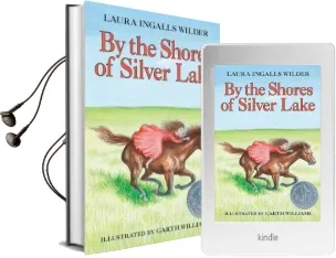 By the Shores of Silver Lake Audiobook download free by Laura Ingalls Wilder