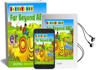 Far Beyond abc: Story Phonics - Making Letters Come to Life! Audiobook download free by Lisa Holt