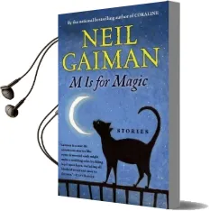 M is for Magic Audiobook download free by Neil Gaiman