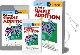 My Book of Simple Addition Audiobook download free by Kumon Publishing