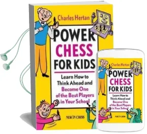 Power Chess for Kids: Learn how to Think Ahead and Become one of the Best Players in Your School Audiobook download free by Charles Hertan