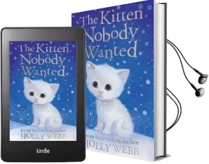 The Kitten Nobody Wanted Audiobook download free by Holly Webb