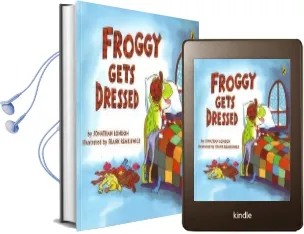 Froggy Gets Dressed Audiobook download free by Jonathan London