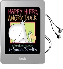 Happy Hippo, Angry Duck: A Book of Moods Audiobook download free by Sandra Boynton