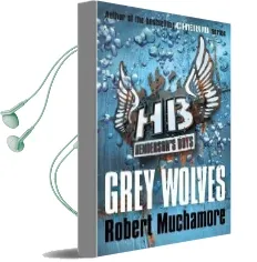 Henderson'S Boys: Grey Wolves: Book 4 Audiobook download free by Robert Muchamore