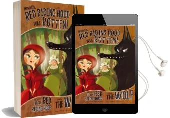 Honestly, red Riding Hood was Rotten!: The Story of Little red Riding Hood as Told by the Wolf Audiobook download free by Trisha Shaskan Speed