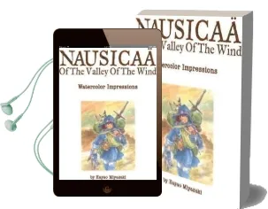 Nausicaa of the Valley of the Wind: Watercolor Impressions Audiobook download free by Hayao Miyazaki