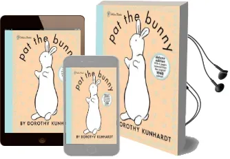 Pat the Bunny Audiobook download free by Dorothy Kunhardt