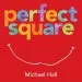 Audiobook Perfect Square author Michael Hall
