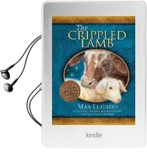 The Crippled Lamb Audiobook download free by Max Lucado