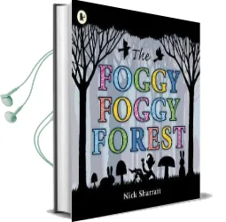 The Foggy, Foggy Forest Audiobook download free by Nick Sharratt