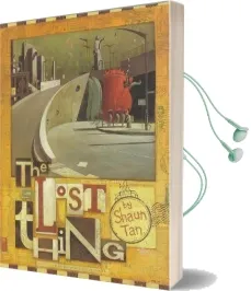 Lost Thing Audiobook download free by Shaun Tan